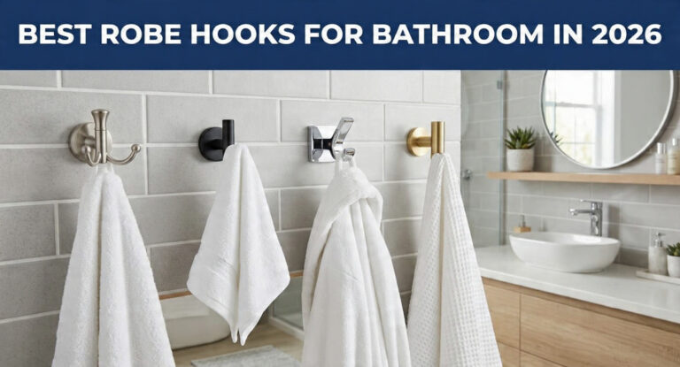 Best Robe Hooks for Bathroom in 2026